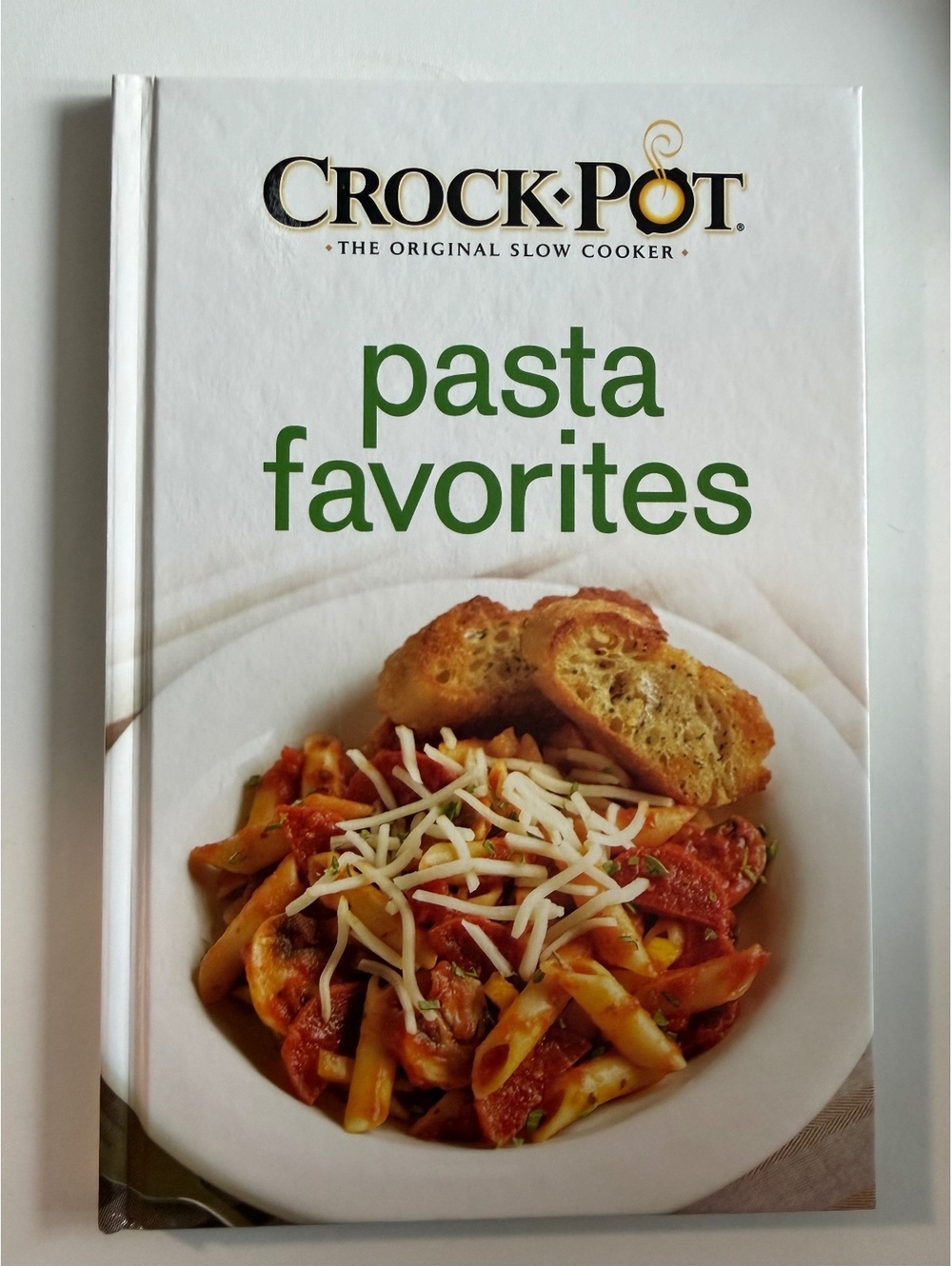 Crock-Pot Pasta Favorites Cookbook Hardcover